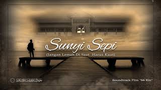 Download lagu SUNYI SEPI Soundtrack 66 KM... mp3