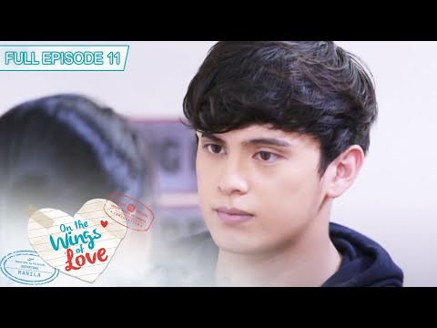 Full Episode 11 | On The Wings of Love [ENG SUB]
