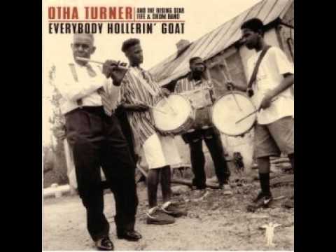 Otha Turner - Glory, Glory, Hallelujah!