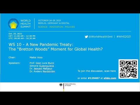 WS 10 - A New Pandemic Treaty: The “Bretton Woods” Moment for Global Health?