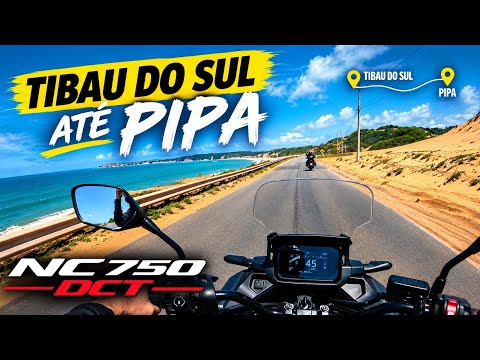 TIBAU DO SUL A PIPA DE NC 750 DCT 🏍️ | UM DOS VISUAIS MAIS INCRÍVEIS DO RN!