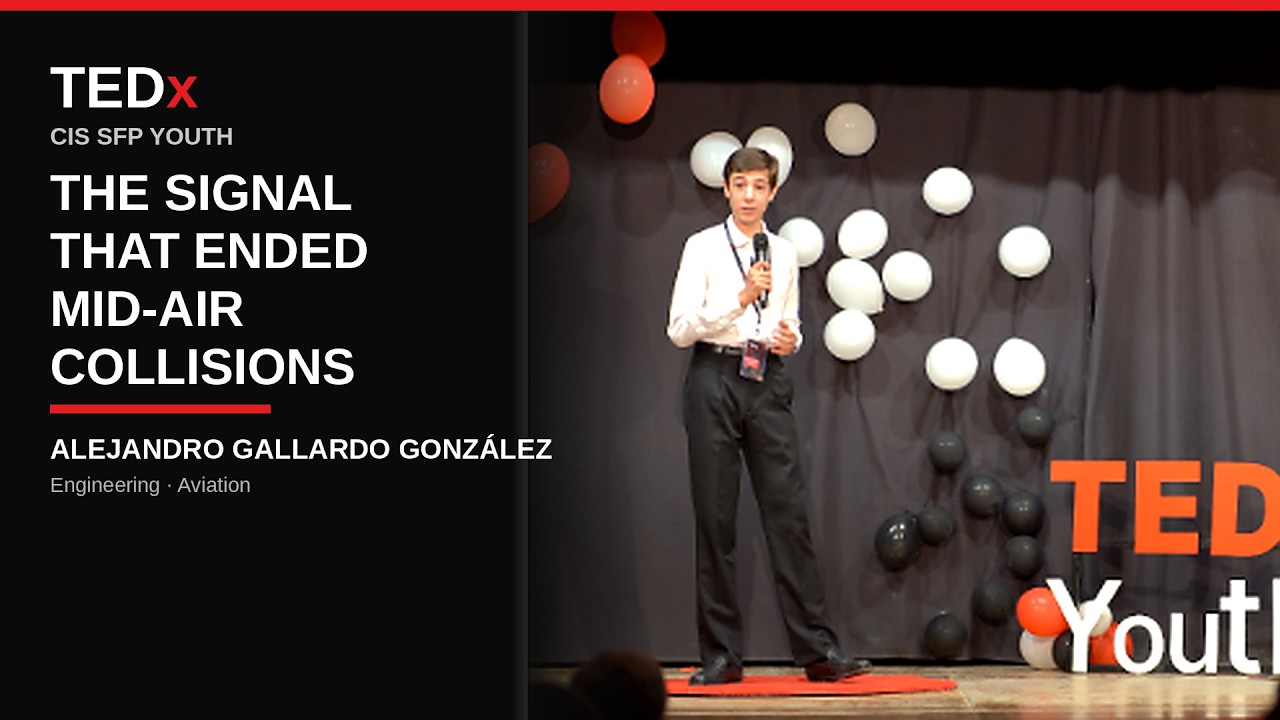 The Signal That Ended Mid‑Air Collisions | Alejandro Gallardo González | TEDxCIS SFP Youth