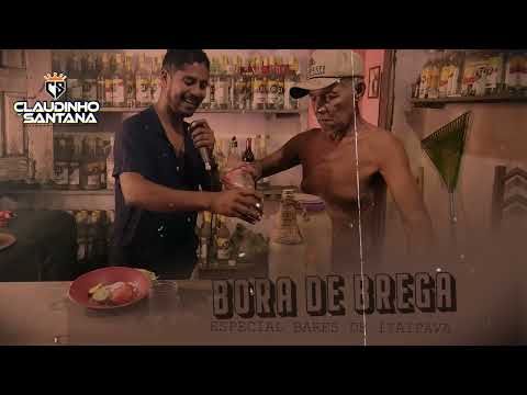 Bora de Brega - Nos Bares de Itaipava do Grajaú