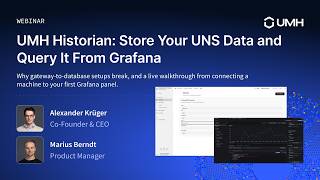 Webinar: UMH Historian | Store your UNS data and query it from Grafana