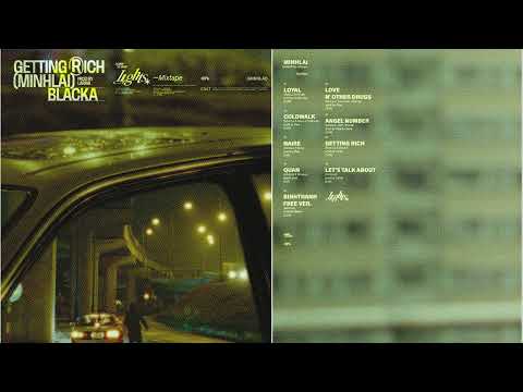 MinhLai - GETTING RICH ft Blacka
