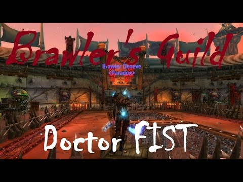 World Of Warcraft - Brawler's Guild - Rank #9 - Brawl #3 - Doctor FIST