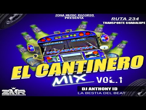 El Cantinero Mix Vol 1 El Busero Borracho 🍺 Ruta 234 🍺 Dj Anthony ID 🍻 Zona Music Records