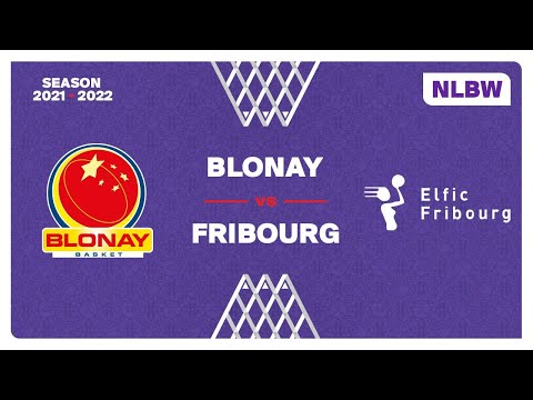 NLB Women - Day 18: BLONAY vs. FRIBOURG