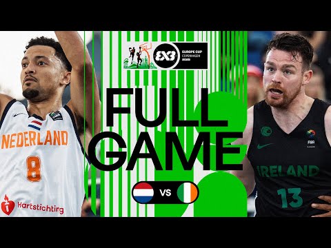 Netherlands 🇳🇱 vs Ireland 🇮🇪 | Men | Full Pool Game | FIBA 3x3 Europe Cup 2025