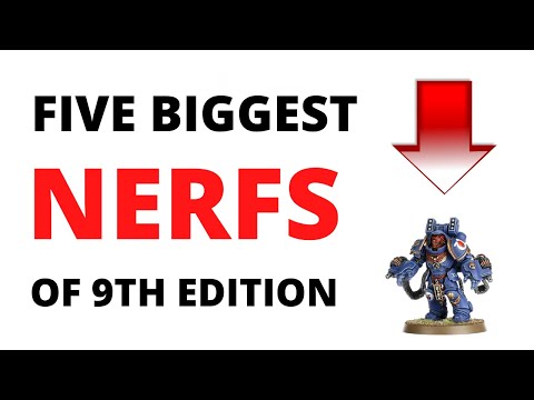 Top Five biggest NERFS in 9th Edition so far?
