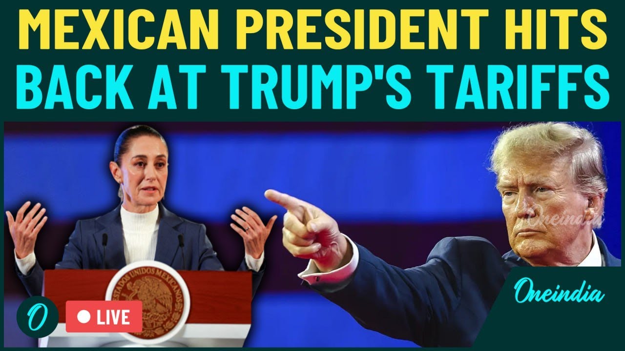 LIVE | Mexico Strikes Back: Retaliatory Tariffs Against U.S After Trump’s 25% Tax on Imports