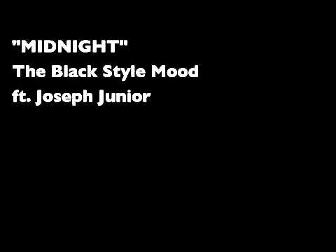 THE BLACK STYLE MOOD ft. Joseph Junior 