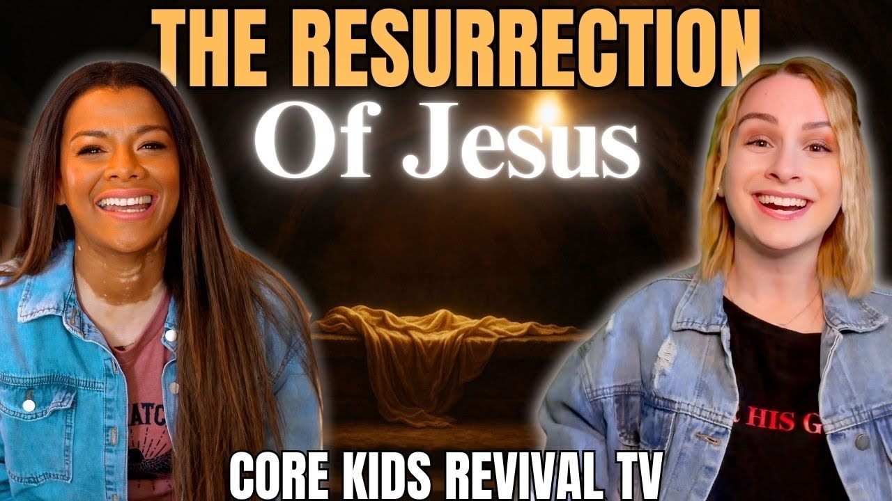 THE RESURRECTION OF JESUS