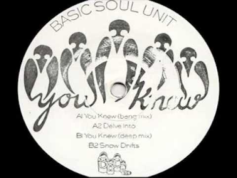 Basic Soul Unit - You Knew (Bang Mix)