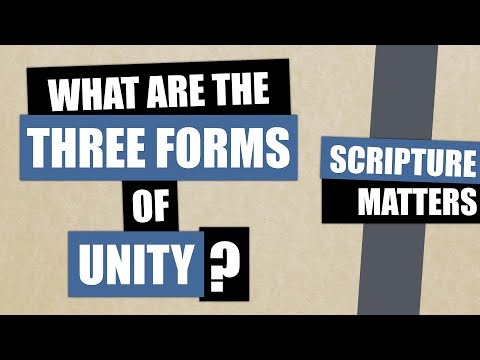 What are the Three Forms of Unity?