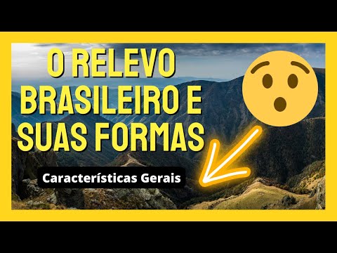 🔴#GEOGRAFIA AULA 1 - O relevo brasileiro | Entenda as características e as formas do relevo