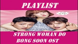 Playlist Strong Woman Do Bong Soon OST...