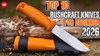 10 Best Bushcraft Knives For Beginners For 2026 | EXPERT PIC