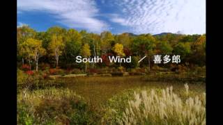 South Wind／喜多郎