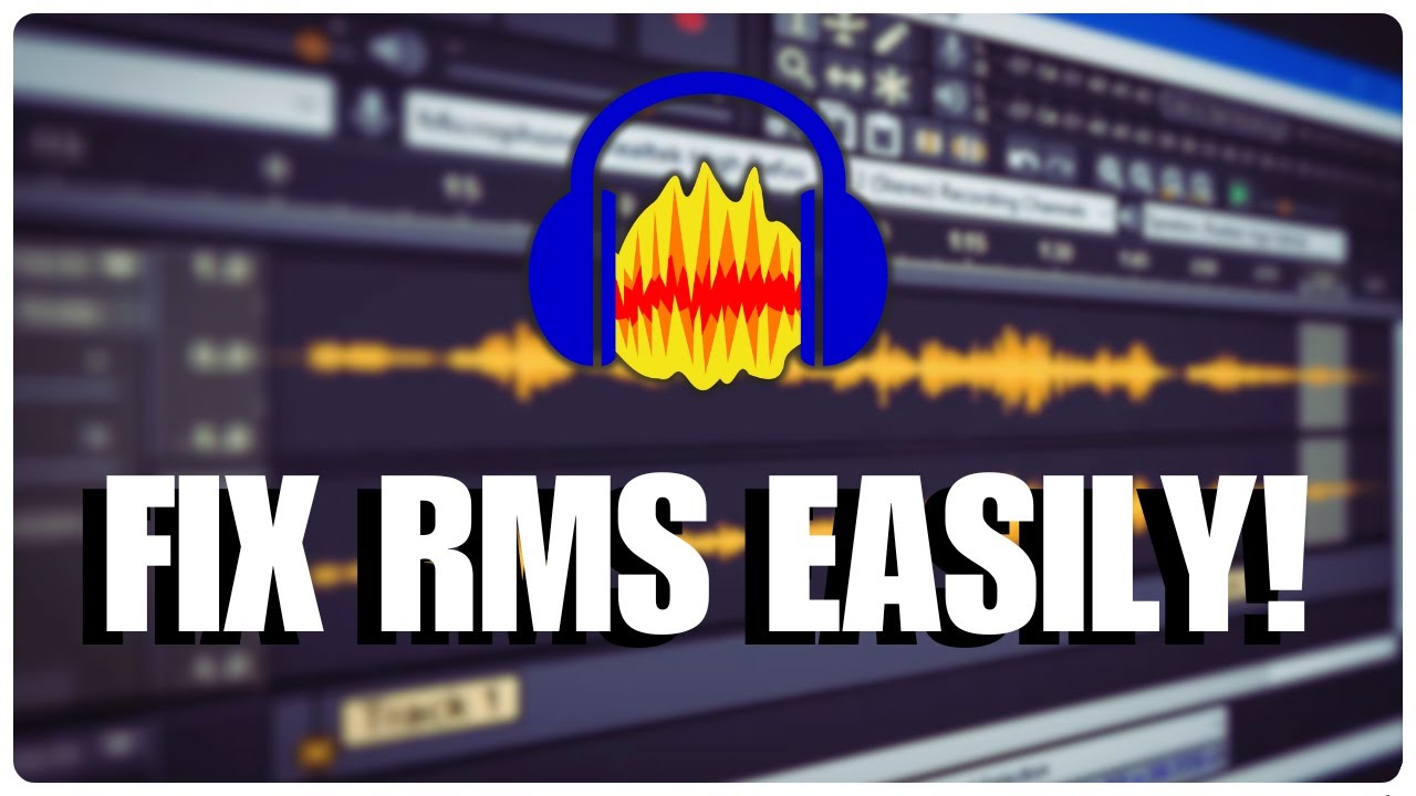 How to Fix RMS in Audacity 2025?