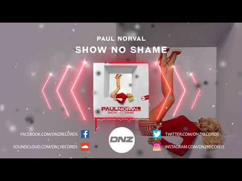 DNZ398 // PAUL NORVAL - SHOW NO SHAME (Official Video DNZ Records)