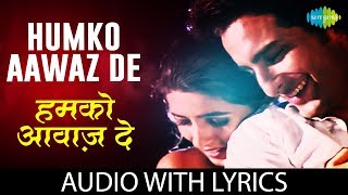 Humko Aawaz De With Lyrics  Mr Aashiq  Kumar Sanu 