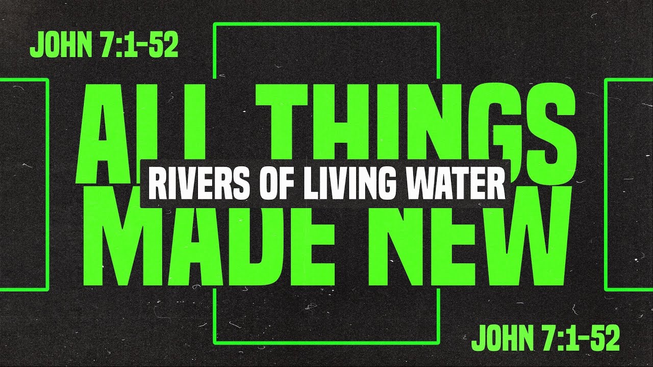 Rivers of Living Water