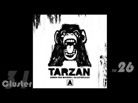 18.Armin van Buuren, Blasterjaxx - Tarzan (Extended Mix)(Big Room)