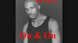 Old DMX - On &amp; ON
