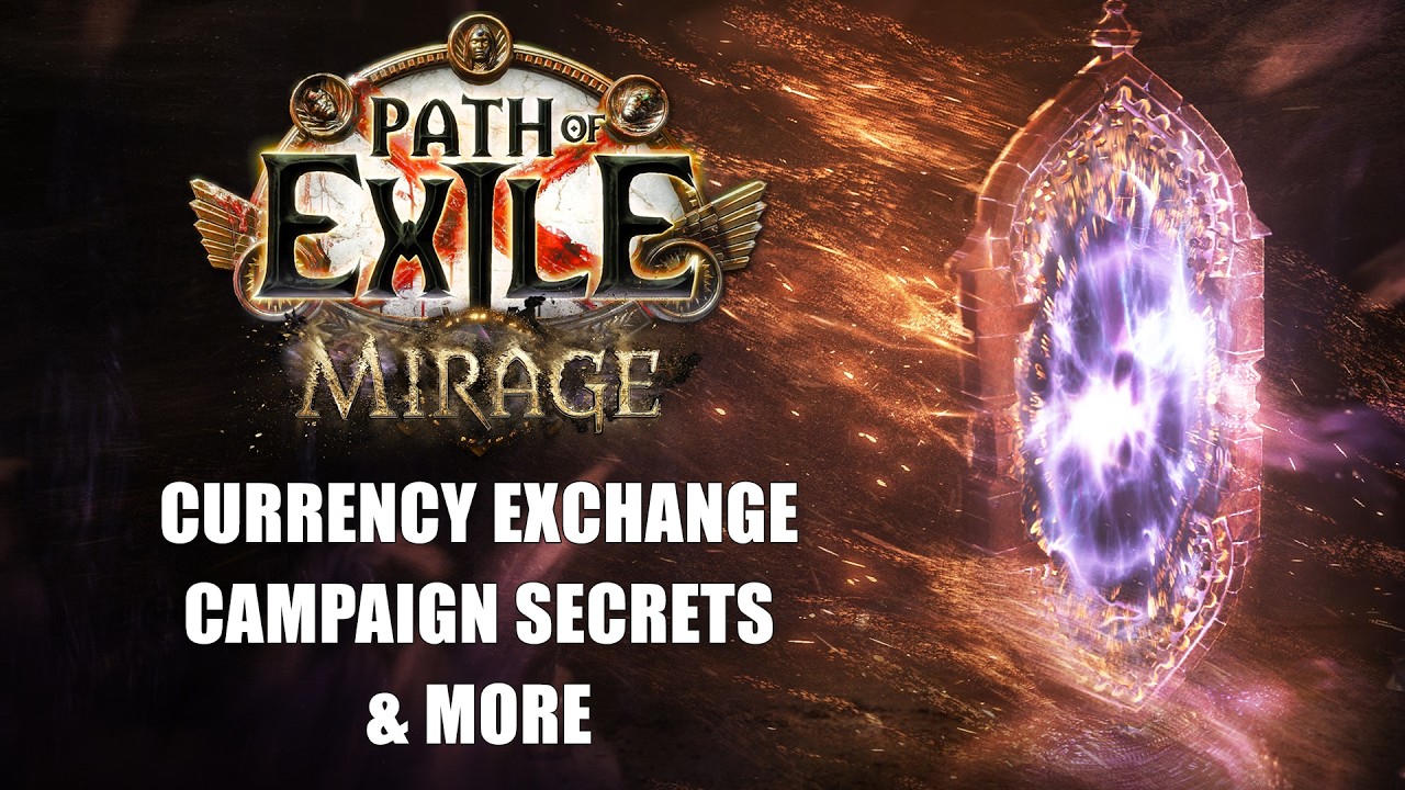 Path of Exile: Mirage - Currency Exchange, Campaign Secrets & More - YouTube