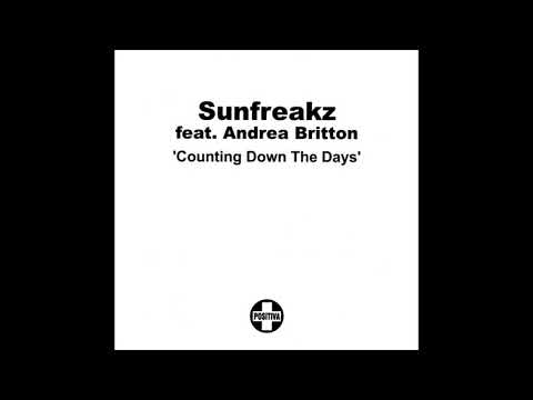 Sunfreakz feat. Andrea Britton - Counting Down The Days (Funkagenda's Love For The Terrace Dub)
