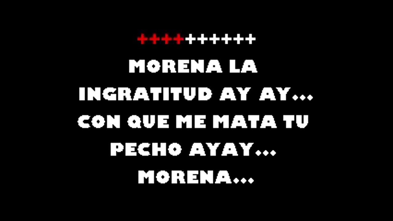 Morena La Ingratitud Gerardo Moran Karaoke