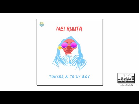 Nei Ruuta - Tokser & Teidy Boy
