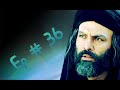 Mukhtar Nama EP 36 URDU HD