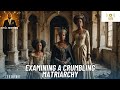 Examining A Crumbling Matriarchy