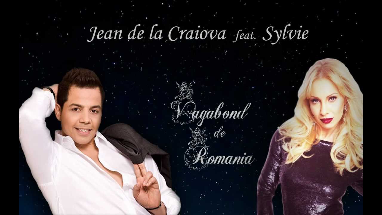 Jean de la Craiova - Jean de la Craiova feat Sylvie - Vagabond de Romania - official single