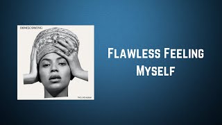 Beyoncé - Flawless Feeling Myself (Lyrics)