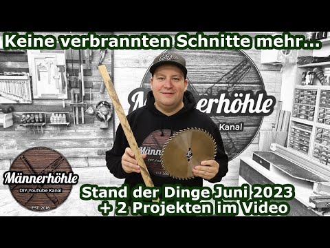 Endlich keine verbrannten Schnitte mehr... - Stand der Dinge Juni 23 - mit 2 kleinen Projekten