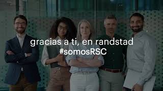 Randstad gracias a ti, en Randstad #somosRSC. anuncio