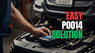 How to Fix P0014 Code | Variable Timing Solenoid Replacement & Diagnostics