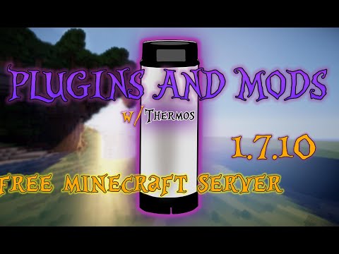 TCL Project - Make A Minecraft Server w/ Plugins and Mods Free 2020 - on Thermos 1.7.10