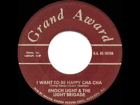 1958 HITS ARCHIVE: I Want To Be Happy Cha Cha - Enoch Light