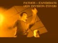 PATHOS — Candidate [Joy Division Cover]