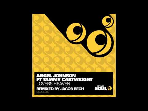 Angel Johnson feat Tammy Cartwright - Lovers Heaven (Lost Cherub Mix) Seamless Recordings