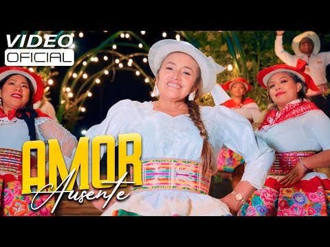 AMOR AUSENTE -  Rosita de Huaribamba ♪