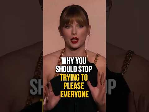 Why You Should Stop Trying To Please Everyone #taylorswift #advice
