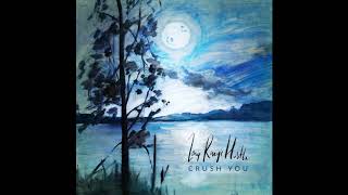 Long Range Hustle - Crush You (Official Audio)