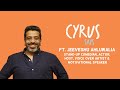 Cyrus Says Ep. 682: feat. Jeeveshu Ahluwalia
