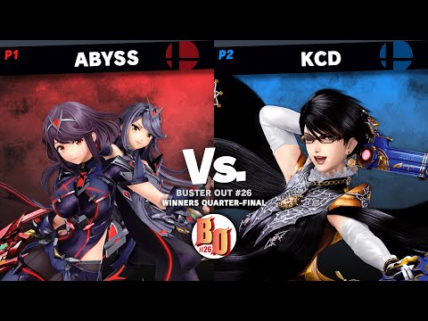 Buster Out #26 - Abyss (Pyra/Mythra) VS KCD (Bayonetta) - Winners Quarter-Final