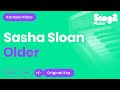 Sasha Sloan - Older (Piano Karaoke)